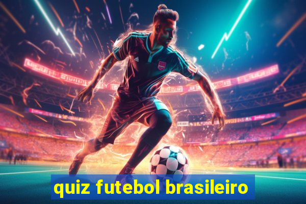 quiz futebol brasileiro